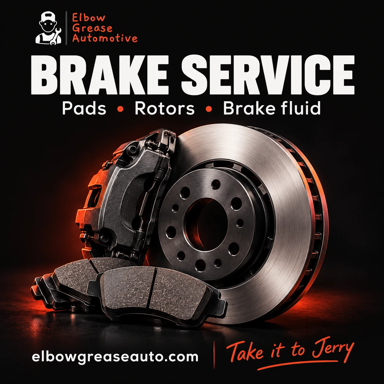 Elbow Grease Automotive brake service graphic: pads, rotors and brake fluid.