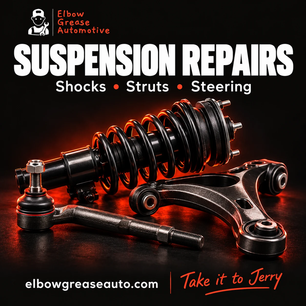 Elbow Grease Automotive suspension repair graphic: shocks, struts and steering.