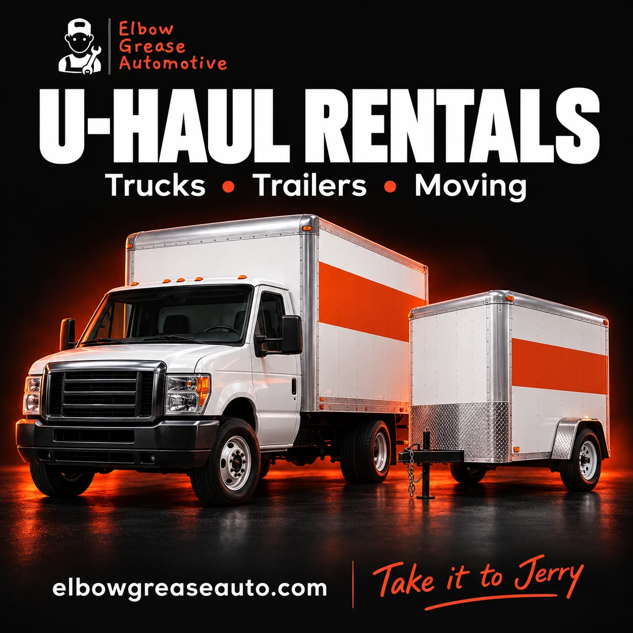 Elbow Grease Automotive U-Haul truck and trailer rental graphic.